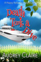Happy Holloway Mystery Series 5 - Death Took a Dive