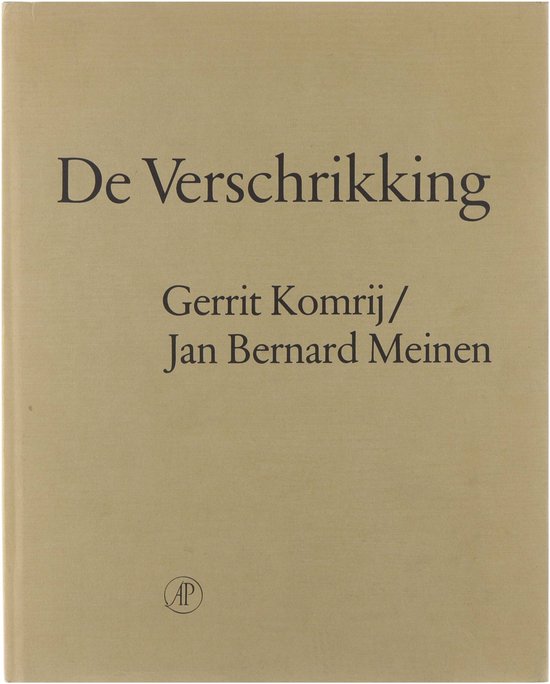 Boek met de titel 'De Verschrikking' door Gerrit Komrij/Jan Bernard Meinen, met AP logo.