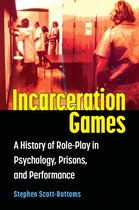 Incarceration Games