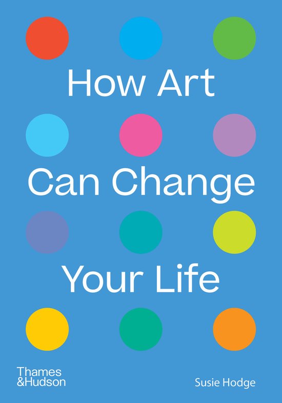 How Art Can Change Your Life - cover