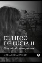 El libro de Lucía 2 - El libro de Lucía II