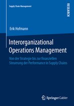 Supply Chain Management- Interorganizational Operations Management