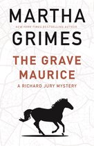 The Richard Jury Mysteries 2 - The Grave Maurice