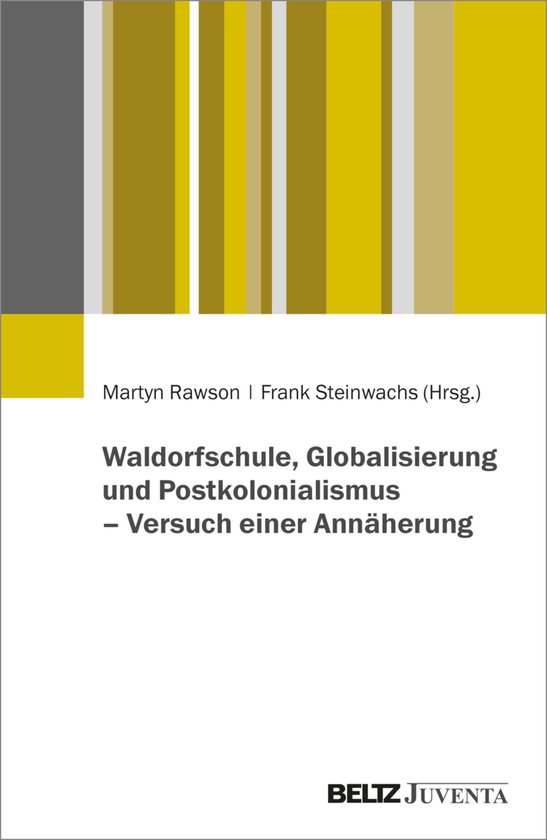 Waldorfschule, Globalisierung und Postkolonialismus – Vers ... - cover