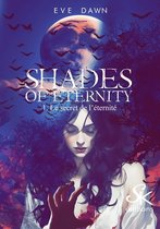 Shades of Eternity 1 - Shades of Eternity 1