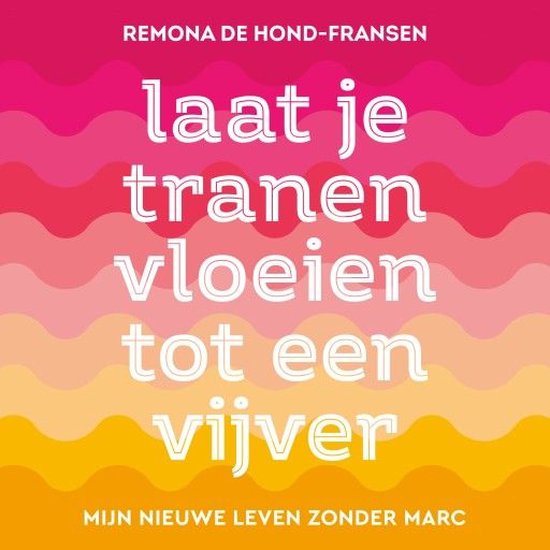 Laat je tranen vloeien tot een vijver - cover