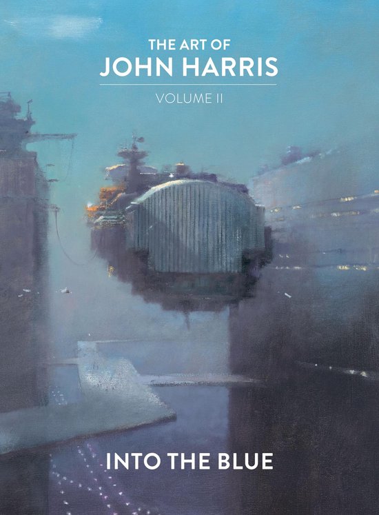 The Art of John Harris: Volume II - Into the Blue - cover