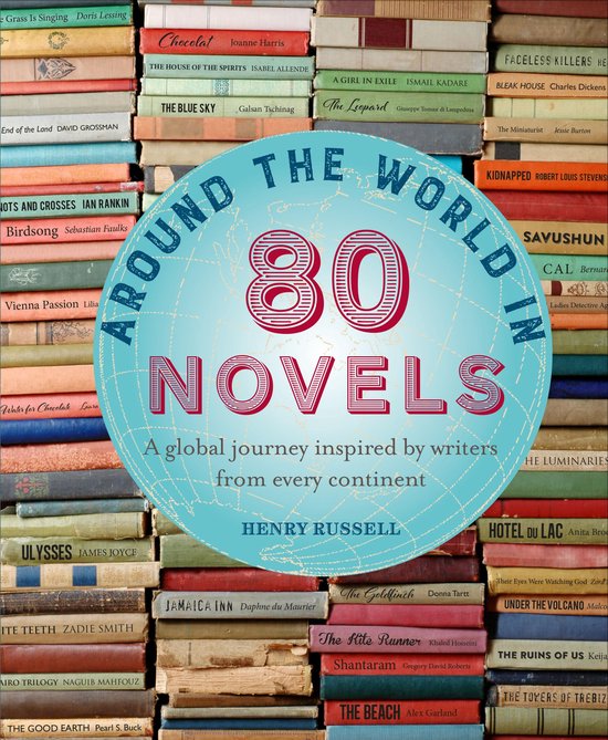 Around the World in 80 Novels: A global journey inspired by  ... - cover