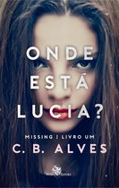 Missing 1 - Onde está Lucia?