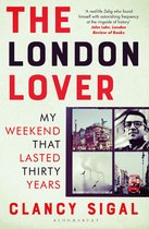 The London Lover My Weekend that Lasted Thirty Years