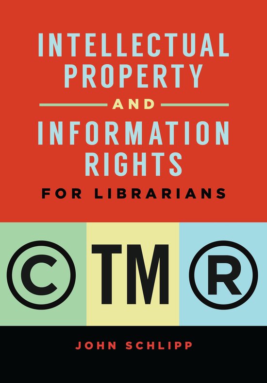 Intellectual Property and Information Rights for Librarians - cover
