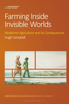 Contemporary Food Studies: Economy, Culture and Politics- Farming Inside Invisible Worlds