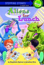 A Stepping Stone Book - Aliens for Lunch