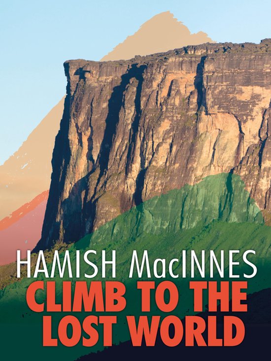 Boekomslag 'Climb to the Lost World' met een foto van een berglandschap.