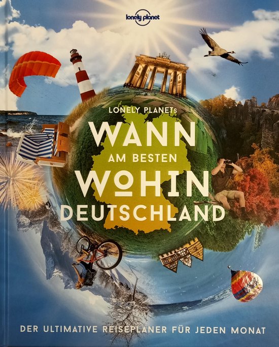 Boekcover van 'Lonely Planets Wann am besten wohin Deutschland', een reisgids voor Duitsland, met een collage van iconische locaties en activiteiten.