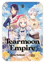 Tearmoon Empire (Light Novel)- Tearmoon Empire: Volume 2