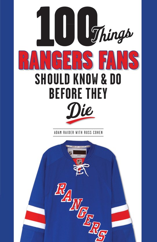 100 Things Rangers Fans Should Know & Do Before They Die - cover