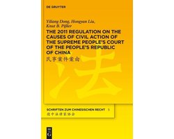 The 2011 Regulation on the Causes of Civil Action of the Supreme People's Court of the People's Republic of China