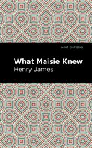 Mint Editions- What Maisie Knew