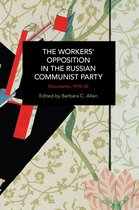 Historical Materialism-The Workers' Opposition in the Russian Communist Party