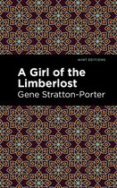 Mint Editions-A Girl of the Limberlost