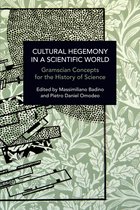 Historical Materialism- Cultural Hegemony in a Scientific World