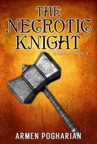 The Warders 4 - The Necrotic Knight