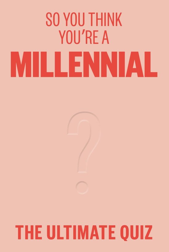 So You Think You’re A Millennial - cover