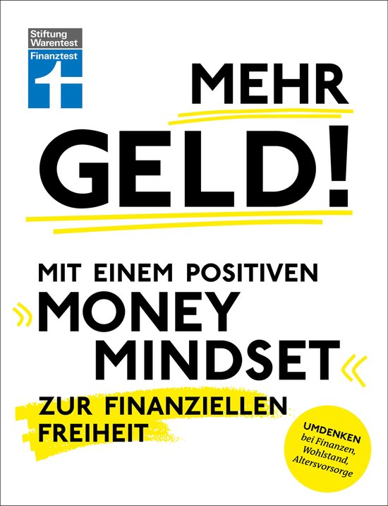 Mehr Geld! Mit einem positiven Money Mindset zur finanzielle ... - cover