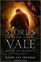Stories from the Vale 1 - The Path of the Dragonfly