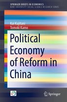 SpringerBriefs in Economics - Political Economy of Reform in China