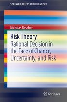 SpringerBriefs in Philosophy - Risk Theory