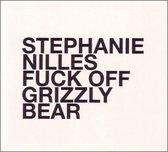 Fuck Off Grizzly Bear