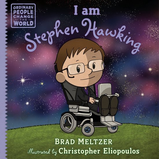 Ordinary People Change the World- I am Stephen Hawking