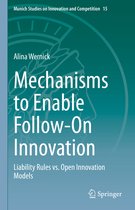 Mechanisms to Enable Follow On Innovation