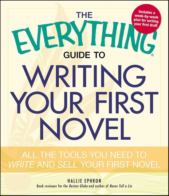 Everything® Series - The Everything Guide to Writing Your F ... - cover