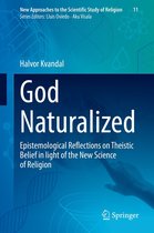 New Approaches to the Scientific Study of Religion 11 - God Naturalized