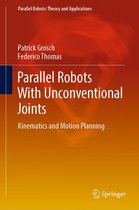 Parallel Robots: Theory and Applications - Parallel Robots With Unconventional Joints
