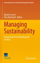 International Series in Advanced Management Studies - Managing Sustainability