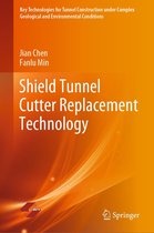 Key Technologies for Tunnel Construction under Complex Geological and Environmental Conditions - Shield Tunnel Cutter Replacement Technology