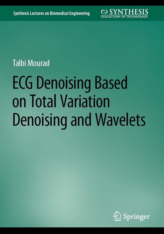 eBColl Synthesis Collection 12 - ECG Denoising Based on Tota ... - cover