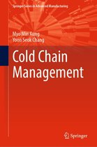 Springer Series in Advanced Manufacturing - Cold Chain Management