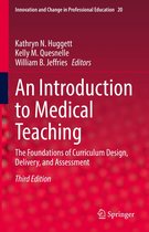 Innovation and Change in Professional Education 20 - An Introduction to Medical Teaching