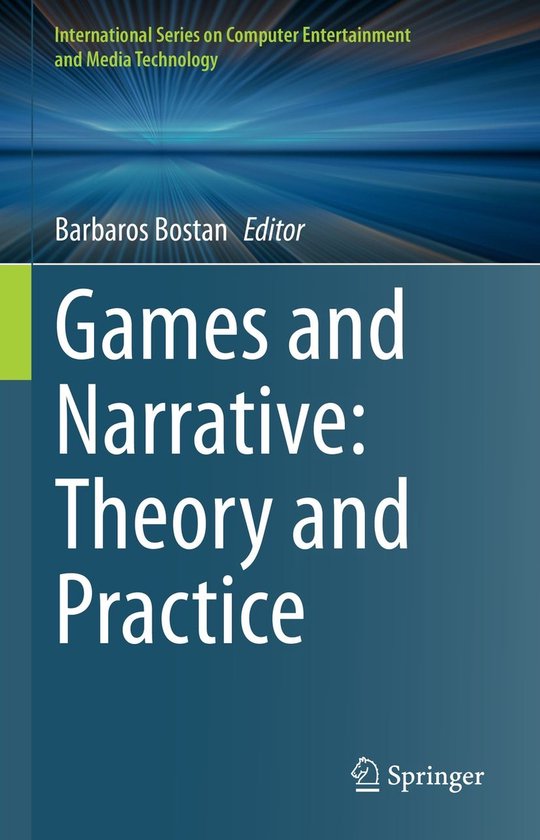 Computer Science (R0) - Games and Narrative: Theory and Prac ... - cover