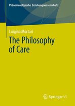 Phänomenologische Erziehungswissenschaft 11 - The Philosophy of Care