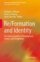 Advances in Immigrant Family Research - Re/Formation and Identity