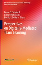 Educational Communications and Technology: Issues and Innovations - Perspectives on Digitally-Mediated Team Learning