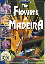 The Flowers of Madeira