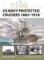 New Vanguard- US Navy Protected Cruisers 1883–1918