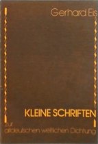 Kleine Schriften zur Altdeutschen Weltlichen Dichtung